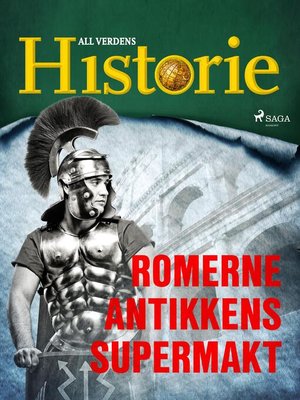 cover image of Romerne--Antikkens supermakt